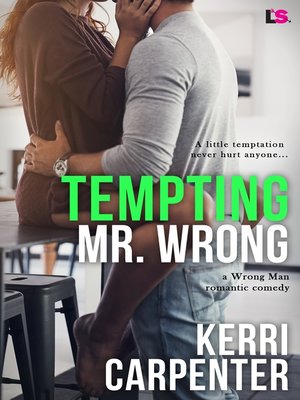 cover image of Tempting Mr. Wrong